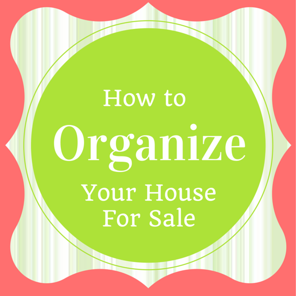 how-to-organize-your-house-for-sale